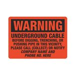 Warning Underground Cable Call Company 10" x 14" Sign